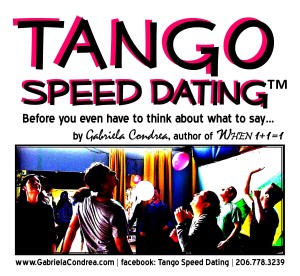 Tango Speed Dating™ by Gabriela Condrea